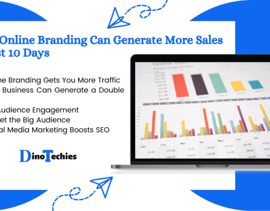 How Online Branding Can Generate More Sales in Just 10 Days